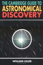 Front cover of The Cambridge guide to astronomical discovery by William Liller