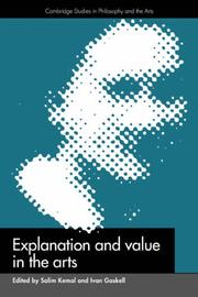 Cover of Explanation and value in the arts by Ivan Gaskell