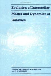 Cover of Evolution of interstellar matter and dynamics of galaxies by W. B. Burton