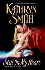 Front cover of Still in My Heart by Kathryn Smith