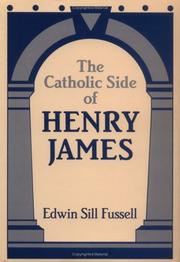 Front cover of The Catholic side of Henry James by Edwin S. Fussell