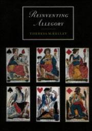 Front cover of Reinventing allegory by Theresa M. Kelley