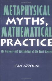 Front cover of Metaphysical myths, mathematical practice by Jody Azzouni