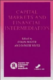 Front cover of Capital markets and financial intermediation by C. P. Mayer