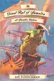 Front cover of The giant rat of Sumatra by Sid Fleischman