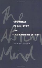 Cover of Colonial psychiatry and "the African mind" by Jock McCulloch
