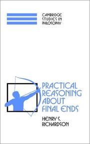 Cover of Practical reasoning about final ends by Henry S. Richardson