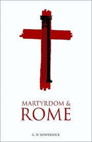 Front cover of Martyrdom and Rome by G. W. Bowersock