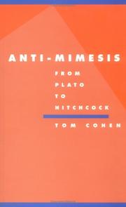 Front cover of Anti-mimesis from Plato to Hitchcock by Cohen, Tom