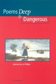 Cover of Poems - Deep and Dangerous by Josephine Phillips