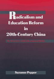 Front cover of Radicalism and Education Reform in 20th-Century China by Suzanne Pepper