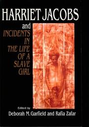 Front cover of Harriet Jacobs and Incidents in the life of a slave girl by Rafia Zafar