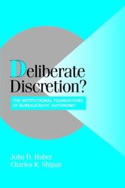 Cover of Deliberate Discretion? by John D. Huber