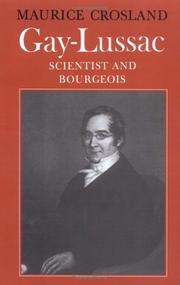 Front cover of Gay-Lussac by Maurice P. Crosland