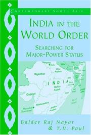 Front cover of India in the world order by Baldev Raj Nayar