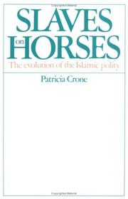 Cover of Slaves on Horses by Patricia Crone