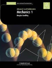 Cover of Mechanics 1 (International) (Cambridge International Examinations) by Douglas Quadling