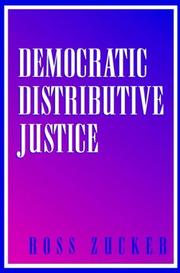 Front cover of Democratic Distributive Justice by Ross Zucker