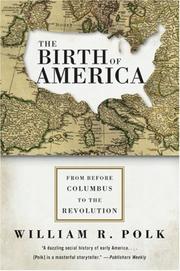 Front cover of The Birth of America by William Roe Polk