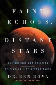 Cover of Faint Echoes, Distant Stars by Ben Bova