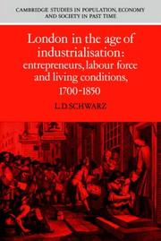 Front cover of London in the age of industrialisation by L. D. Schwarz