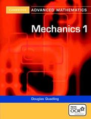 Cover of Mechanics 1 (Cambridge Advanced Level Mathematics) by Douglas Quadling