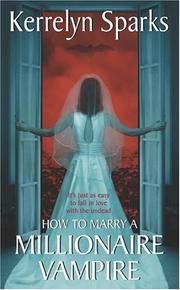 Front cover of How to marry a millionaire vampire by Kerrelyn Sparks