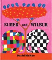 Cover of Elmer and Wilbur by David Mckee