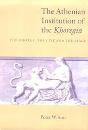 Front cover of The Athenian institution of the Khoregia by Wilson, Peter
