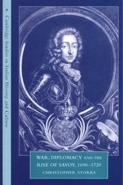 Front cover of War, diplomacy and the rise of Savoy, 1690-1720 by Christopher Storrs