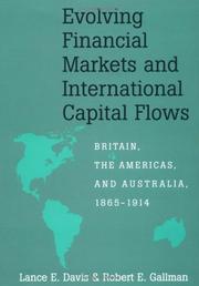 Front cover of Evolving Financial Markets and International Capital Flows by Lance E. Davis