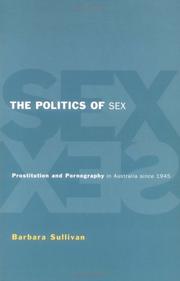 Front cover of The politics of sex by Barbara Ann Sullivan