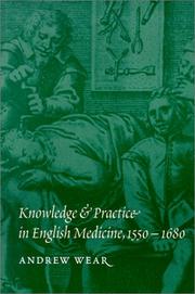 Front cover of Knowledge and Practice in English Medicine, 15501680 by Andrew Wear