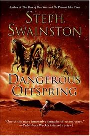 Cover of Dangerous Offspring by Steph Swainston