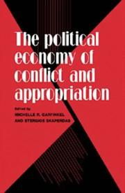 Front cover of The political economy of conflict and appropriation by Michelle R. Garfinkel
