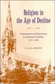 Cover of Religion in the age of decline by S. J. D. Green