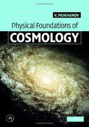 Cover of Physical Foundations of Cosmology by Viatcheslav Mukhanov