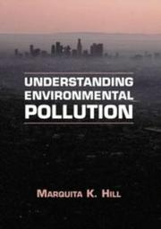 Front cover of Understanding Environmental Pollution by Marquita K. Hill