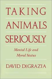 Cover of Taking animals seriously by David DeGrazia