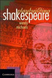Cover of Playbuilding Shakespeare by Wendy Michaels