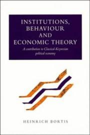 Front cover of Institutions, Behaviour and Economic Theory by Heinrich Bortis