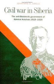 Front cover of Civil war in Siberia by Jon Smele