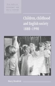 Front cover of Children, childhood, and English society, 1880-1990 by Harry Hendrick