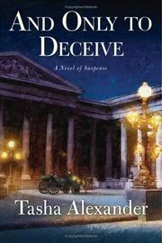 Cover of And only to deceive by Tasha Alexander