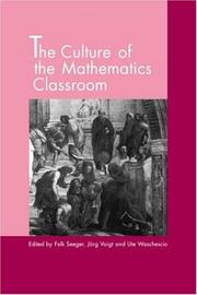 Front cover of The culture of the mathematics classroom by Falk Seeger