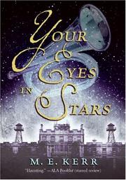 Front cover of Your Eyes in Stars by M. E. Kerr