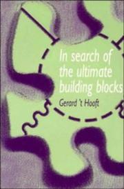 Front cover of In search of the ultimate building blocks by G. 't Hooft