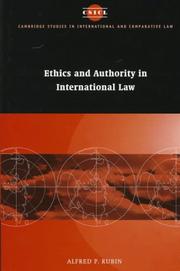 Front cover of Ethics and authority in international law by Alfred P. Rubin