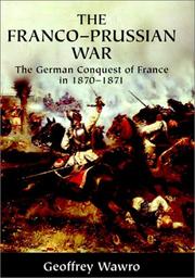 Front cover of The Franco-Prussian War by Geoffrey Wawro