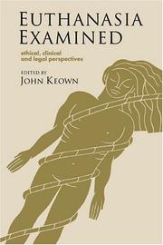 Cover of Euthanasia examined by John Keown
